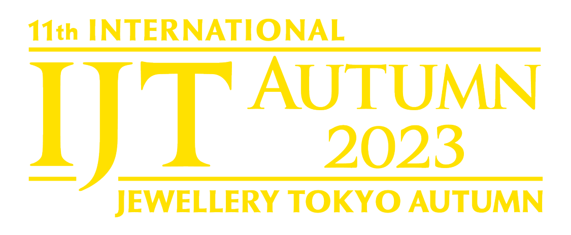 IJT AUTUMN ｜International Jewellery Tokyo Autumn